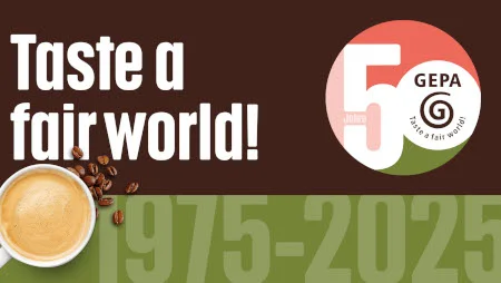 Jubil&auml;umsmotiv 50 Jahre GEPA mit Schriftz&uuml;gen "Taste a fair world" und "1975-2025"