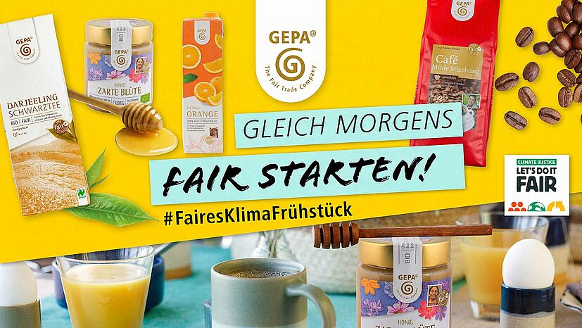 Mit unserer Kampagne #FairesKlimaFrühstück ganz einfach Klimaprojekte bei unseren Handelspartnern unterstützen. Mehr unter: www.gepa.de/klimafrühstück.