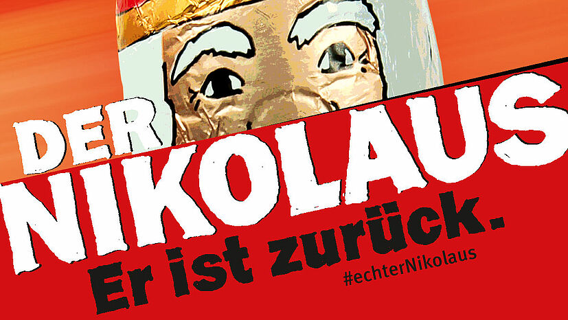 Plakatmotiv: Gemeinsam mit unserem Gesellschafter Misereor haben wir 2017 mit unserer erfolgreichen Kampagne #echternikolaus auf den Bischof und die mit ihm verbundenen Werte aufmerksam gemacht.