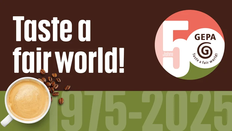 Jubiläumsmotiv 50 Jahre GEPA mit Schriftzügen "Taste a fair world" und "1975-2025"